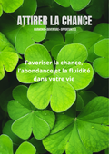 Attirer la Chance
